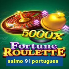 salmo 91 portugues